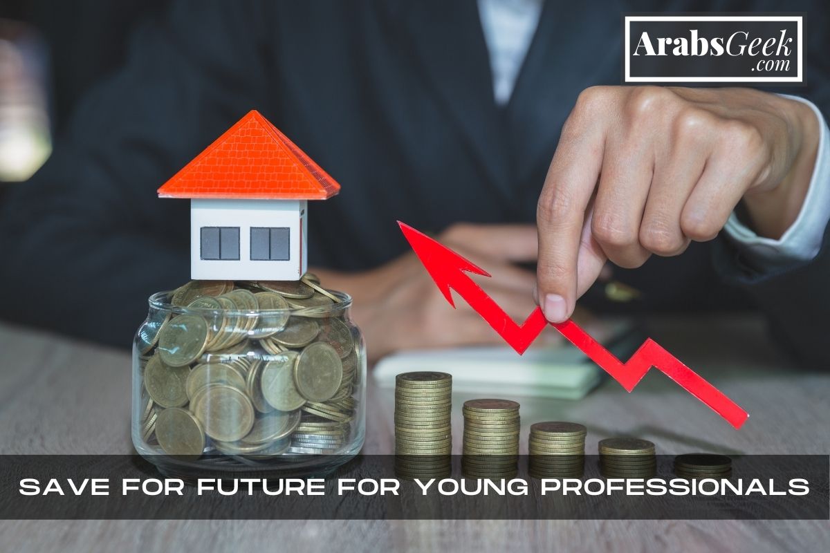 Save For Future For Young Professionals