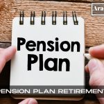 Pension Plan Retirement